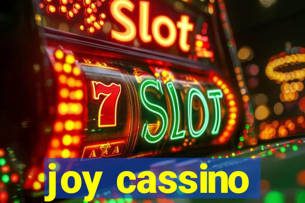 joy cassino